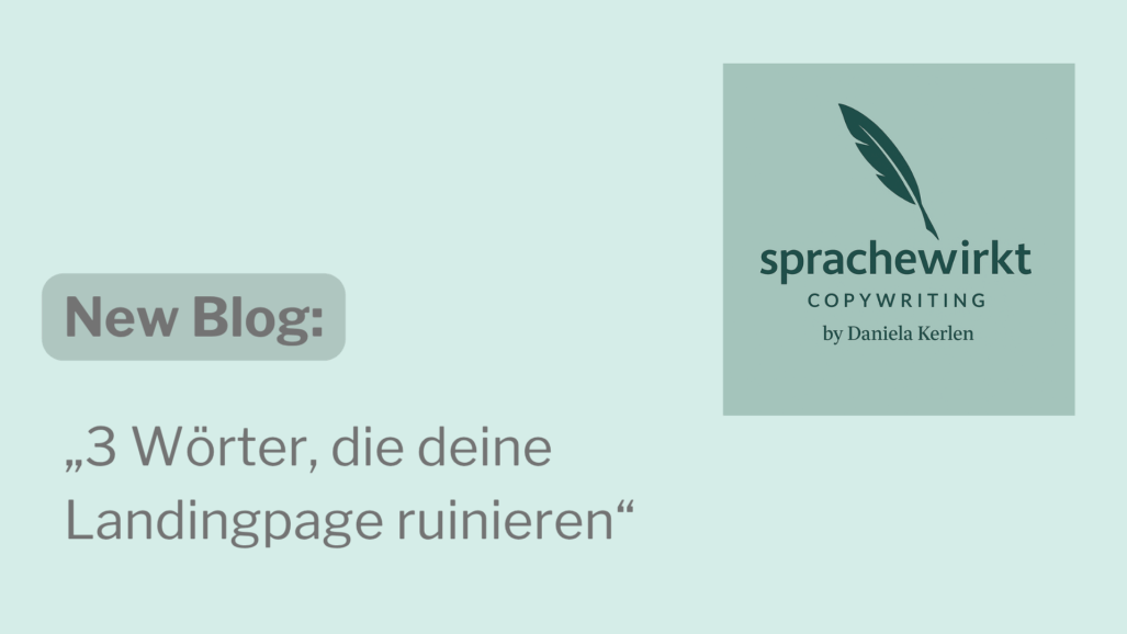 sprachewirkt 3woerter – Copywriting von Daniela Kerlen